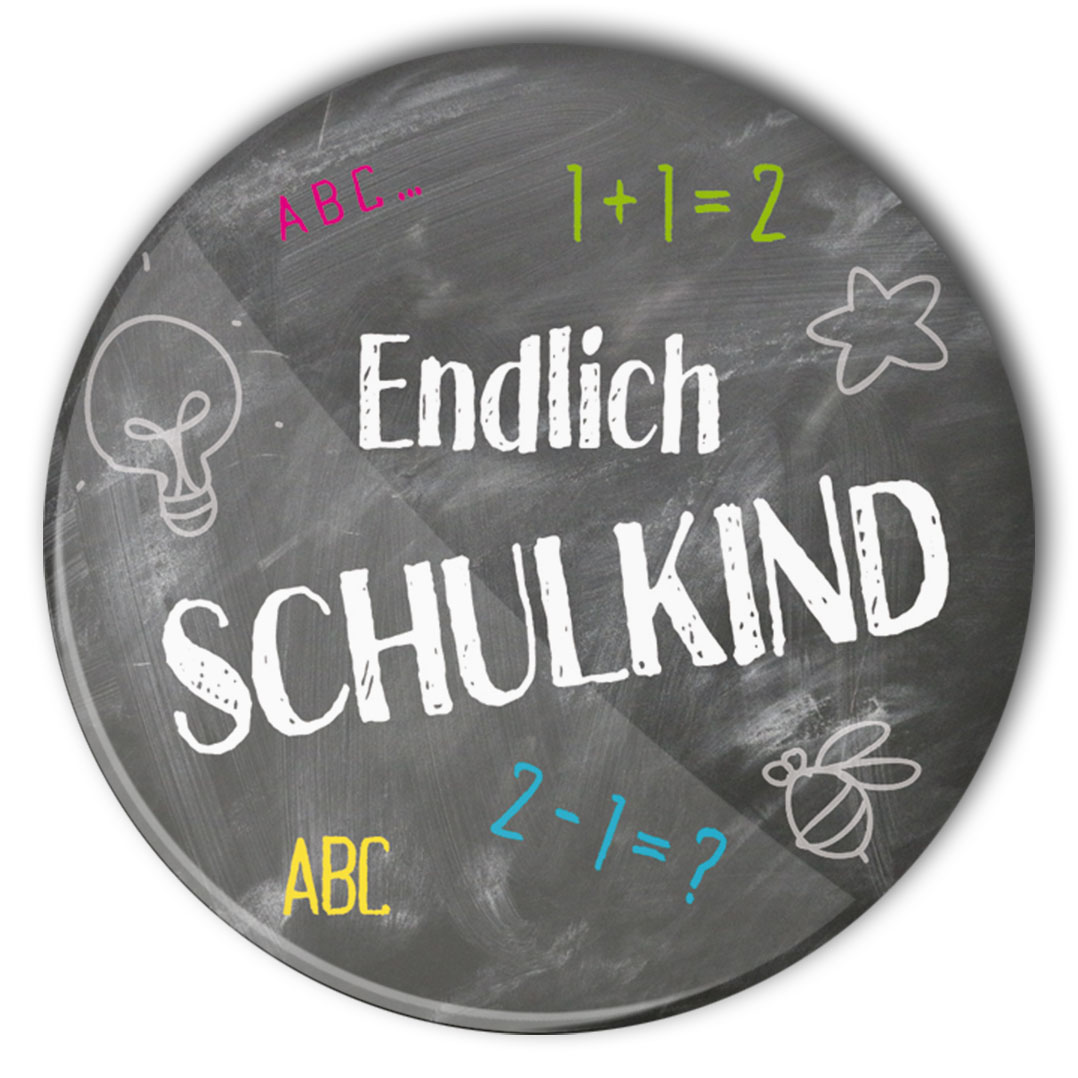 Schulkind Button #3 endlich Schulkind Schultafel