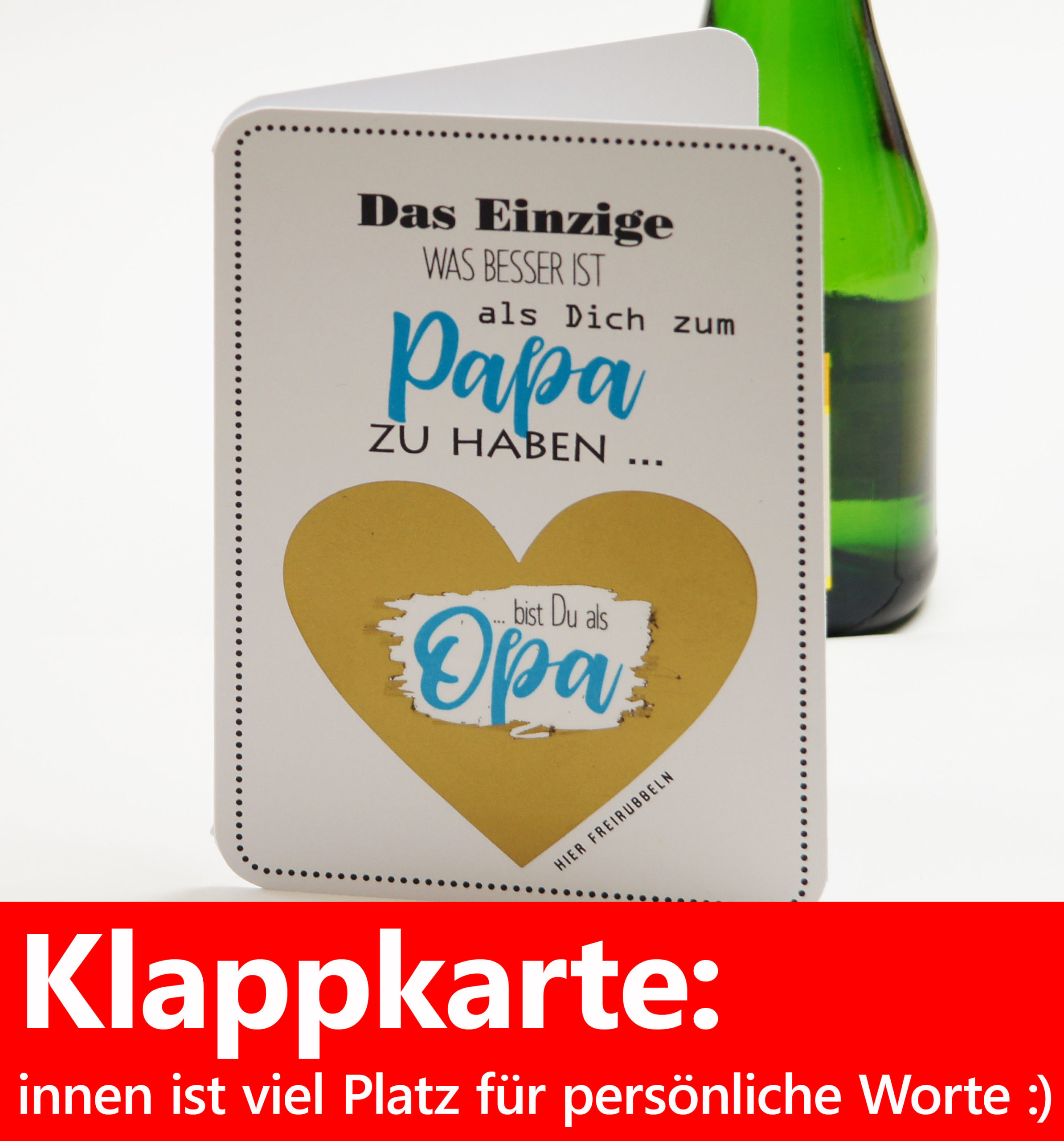 Die Rubbelkarte ist eine Klappkarte. So hast Du Platz für persönliche Worte an Deinen Papa.
