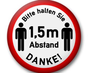Bitte halten Sie 1,5 m Abstand Danke!
